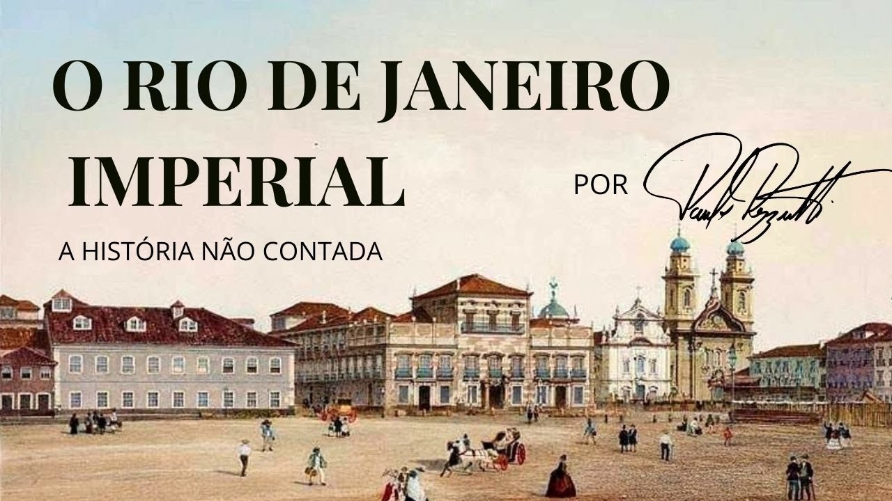 Rio de Janeiro Imperial