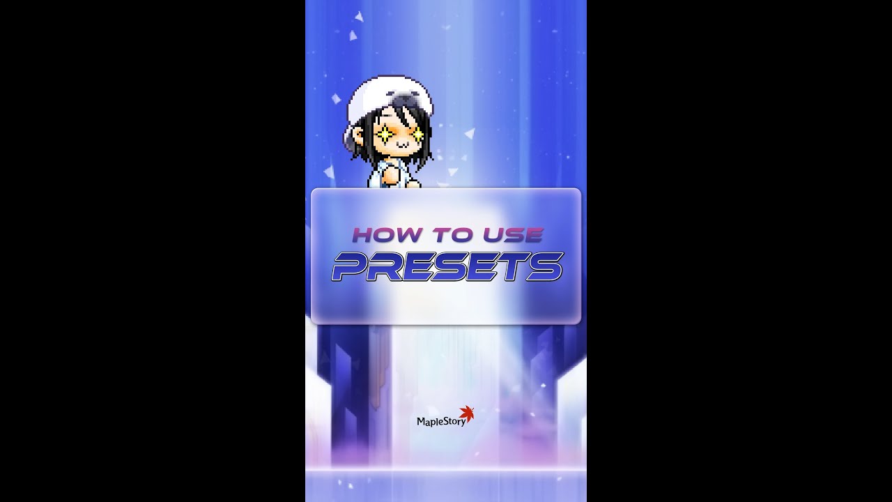 How To Use Presets | MapleStory