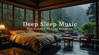 Fall Asleep Instantly with Gentle Rain Sounds | Peaceful Sleep Music for Stress Relief and Deep Rest