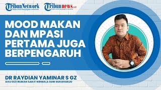 Pola Asuh Orangtua Tentukan Mood Makan Anak, Hindari Rasa Manis dan Asin pada MPASI Pertama