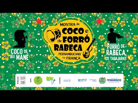 LIVE - MOSTRA DE COCO E DE FORRÓ RABECA PERNAMBUCANO NA FRANÇA