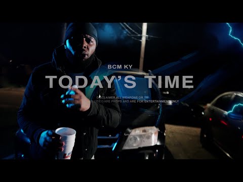 BCM KY - Today's Time (OFFICIAL VIDEO)