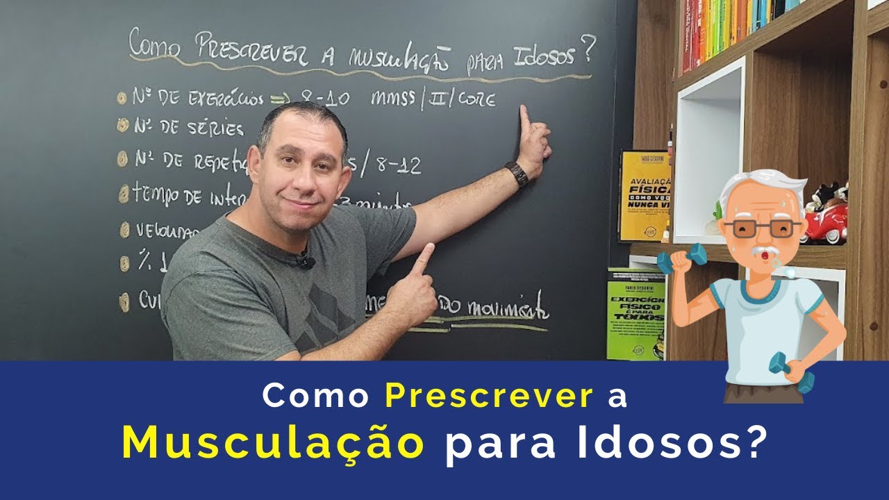 Como Prescrever a Musculação para Idosos?