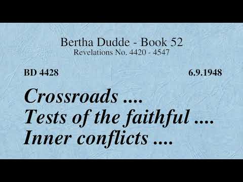 BD 4428 - CROSSROADS .... TESTS OF THE FAITHFUL .... INNER CONFLICTS ....