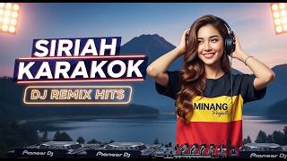 Download lagu Siriah Karakok (DJ Remix Version) | Lagu Minang Full Bass mp3
