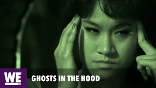 Can Dizziness Lead to Spiritual Gas? | Ghosts in the Hood | WE tv