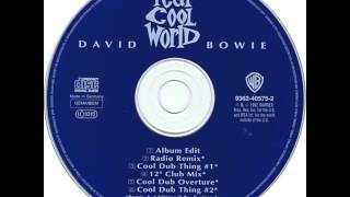 David Bowie - Real Cool World (Cool Dub Overture)