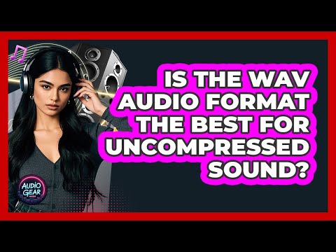 WAV: The Uncompressed Audio Format | Community Health