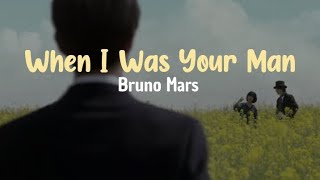 Bruno Mars - When I Was Your Man (Lirik Terjemahan Indonesia)