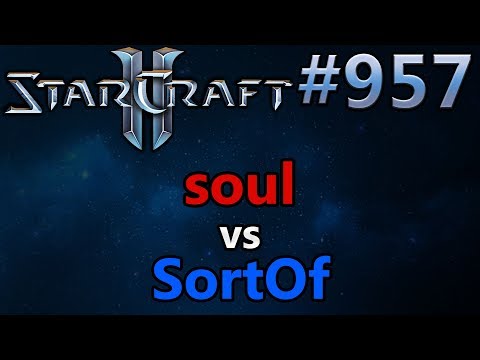 StarCraft 2 - Replay-Cast #957 - soul (T) vs SortOf (Z) - WCS Spring 2019 [Deutsch]