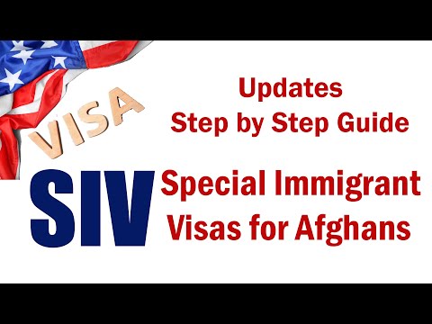 Official Updates: SIV - Special Immigrant Visas for Afghans - Step by Step Explanation  English
