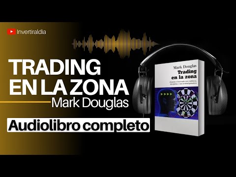 TRADING EN LA ZONA - Audiolibro completo 📚