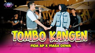 Download lagu TOMBO KANGEN - Fida AP X Viasa Dewa mp3 Download lagu TOMBO KANGEN - Fida AP X Viasa Dewa mp3