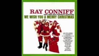 Ray Conniff and The Ray Conniff Singers - We Wish You A Merry Christmas (1962)