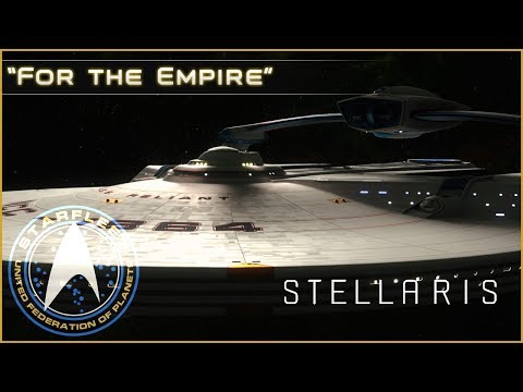 "For the Empire" - Ep 8 - Star Trek: New Horizons - Stellaris