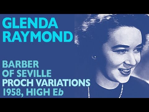 Glenda Raymond - Proch: Deh torna mio bene (theme & variations) in BARBER OF SEVILLE, High E-flat