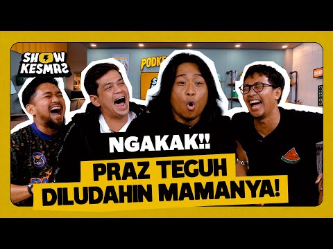 SHOWKESMAS - PRAZ CURHAT SOAL MALAM PERTAMA, EH MAMA IKUTAN NGASIH GAYA!
