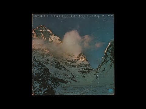 McCoy Tyner - Fly With The Wind (1976) Vinyl LP/Side 1