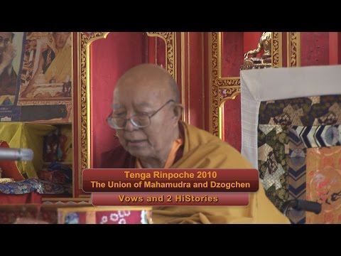 Tenga Rinpoche 2010 BPL "Vows and 2 HiStories"
