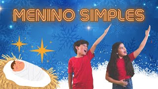 Menino Simples - MÚSICA DE NATAL