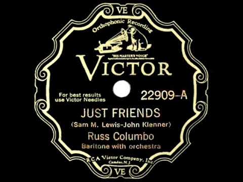 1932 HITS ARCHIVE: Just Friends - Russ Columbo