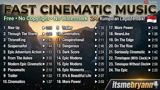 Download lagu Best 24 Fast Cinematic Music - Free No Copyright  mp3