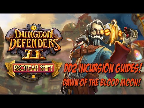DD2 Incursion Guides - Dawn of the Blood Moon!
