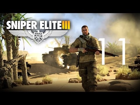 Sniper Elite 3 - Campaign Walkthrough - No Commentary - Part 11