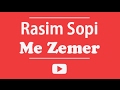 Rasim Sopi - Un Me Zemer Po Vajtoj