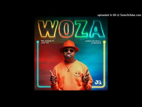 Mr JazziQ - Woza Feat. Lady Du, Kabza De Small & Boohle (Official Audio)