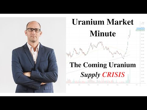 Uranium Market Minute – Episode 210: The Coming Uranium Supply CRISIS