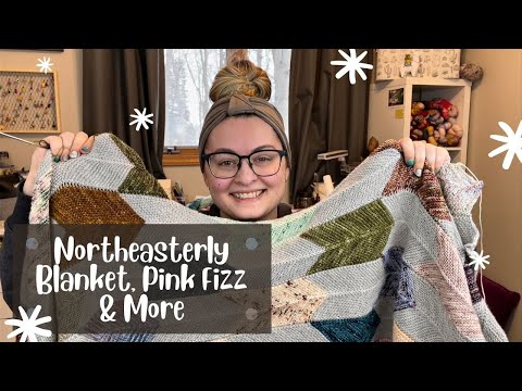 Northeasterly Blanket, Pink Fizz & More - Episode 99- Knitting Podcast & Flosstube - BIRCH AND LILY