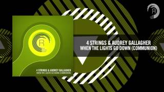 4 Strings & Audrey Gallagher - When The Lights Go Down (Communion) [FULL] RNM