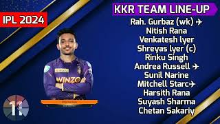 IPL 2024 | Kolkata Knight Riders Team Best Playing 11 | KKR Playing 11 2024 | KKR Team 2024