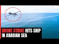 Drone Strikes Ship With 20 Indians Off Gujarat Coast Guard Moving In Drone Attack