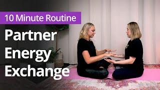 Partner Energy Exchange | 10 Minute Daily Routines