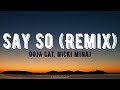 Doja Cat, Nicki Minaj - Say So (Remix) (Lyrics)