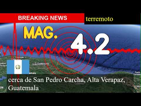 😱🚨 Terremoto cerca de San Pedro Carcha, Alta Verapaz, Guatemala actualizaciones en vivo hoy: un temb
