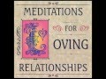 Daily Inspiration For Your Healthy Relationships - Meditations For Loving Relationships