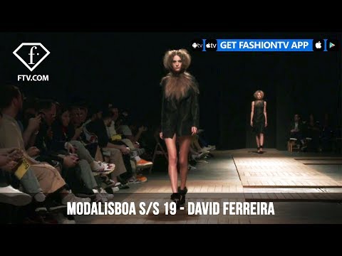 ModaLisboa Spring/Summer 2019 - David Ferreira | FashionTV | FTV
