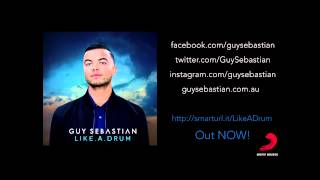 Guy Sebastian - &#39;Like A Drum&#39; - Pseudo Video