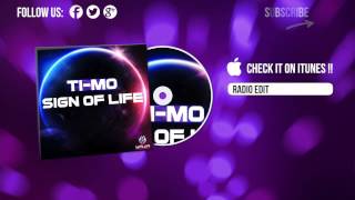 Ti-Mo - Sign Of Life (Radio Edit)