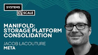 Manifold: Storage Platform Consolidation | Jacob Lacouture