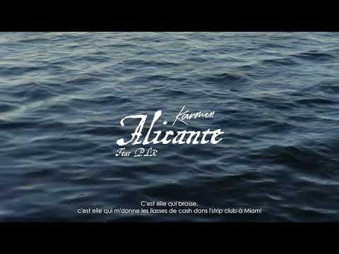 Karmen feat PLK - ALICANTE (Lyrics Vidéo)