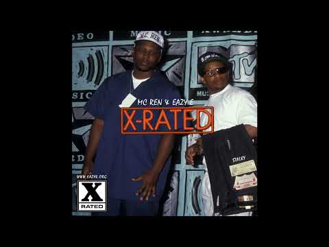 Eazy E & MC Ren  - X Rated (stalky) Rare Eazy verse