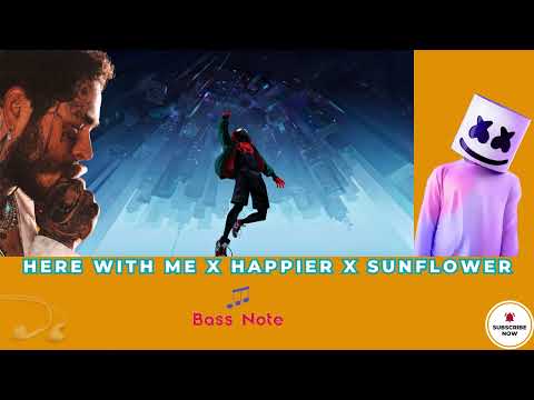 HERE WITH ME x HAPPIER x SUNFLOWER (Mashup) - Marshmello | Post Malone, CHVRCHES, Bastille, Swae Lee