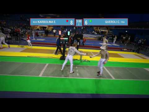 T32. QUEROLI Caroline (FRA) - KARBOLINA Evgenia (RUS). Sabre women.