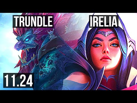 TRUNDLE vs IRELIA (TOP) | 67% winrate, Godlike | EUW Master | 11.24