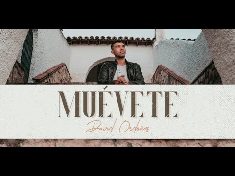 David Ordoñez - Muévete (Video Oficial)
