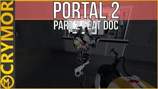 Betrayal and TREASON, Part 2 - Portal 2 Coop - CryMor Plays Feat DrShattered